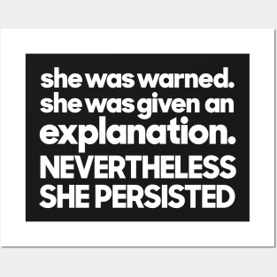 nevertheless, she persisted Posters and Art